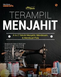 Image of Terampil Menjahit: A to Z Teknik Menjahir, Mendesain, & Membuat Pola